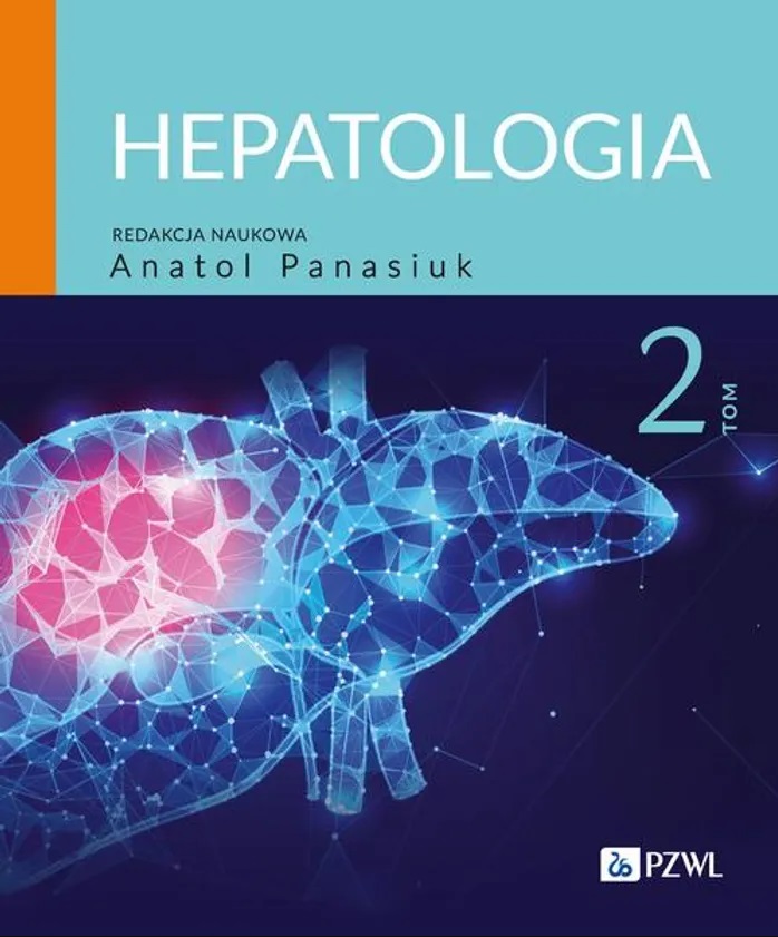 Hepatologia tom II Anatol Panasiuk